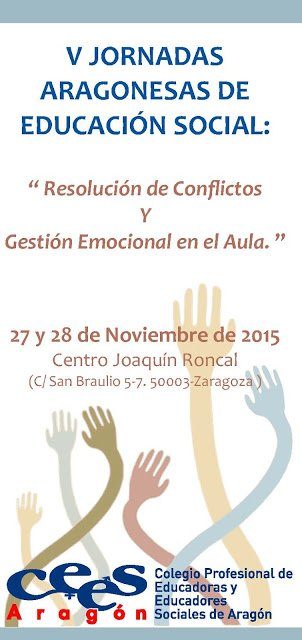 V2Bjornadas2Beducacionok - Rosana Bellosta, ponente en las V Jornadas Aragonesas de Educación Social: "Resolución de Conflictos y Gestión Emocional en el Aula"