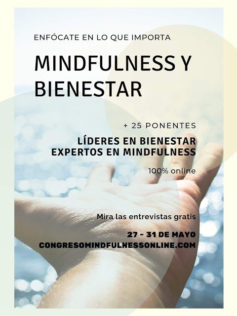 Poster2BCongreso2Bonline - Abiertas las inscripciones para el congreso online 'Mindfulness y Bienestar, enfócate en lo que importa'