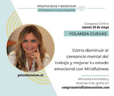 Abiertas las inscripciones para el congreso online ‘Mindfulness y Bienestar, enfócate en lo que importa’