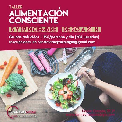 5 y 19 de diciembre: Taller de «Alimentación consciente»